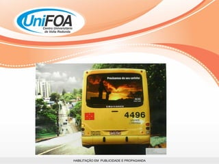 HABILITAÇÃO EM  PUBLICIDADE E PROPAGANDA 