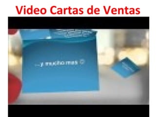 Video Cartas de Ventas
 