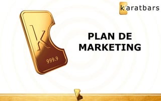 PLAN DE 
MARKETING 
 