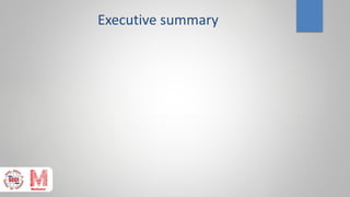 Executive summary
 