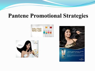 Pantene Promotional Strategies
 