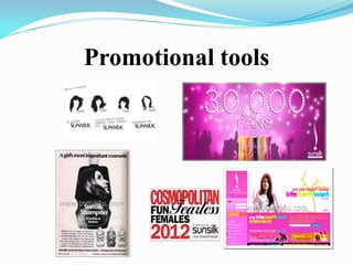 Promotional tools
 