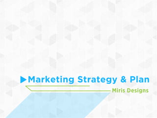 Marketing plan and strategy
