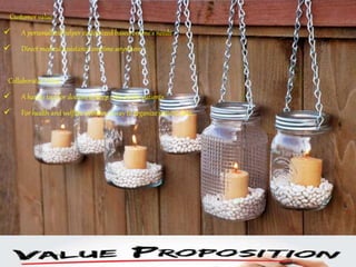 Customer value
 A personalized helper customized based on one’s needs
 Direct medical assistance anytime anywhere
Collaborator Value
 A handy tool for doctors to keep tabs on the patients
 For health and welfare websites, a way to organize patient data.
 