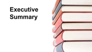 Executive
Summary
 