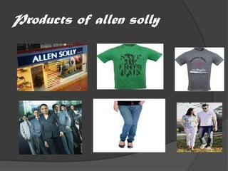 Products of allen solly
 