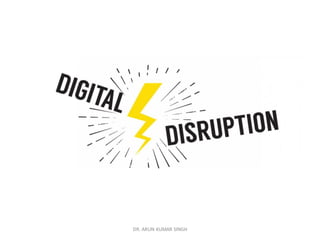 DR. ARUN KUMAR SINGH
 