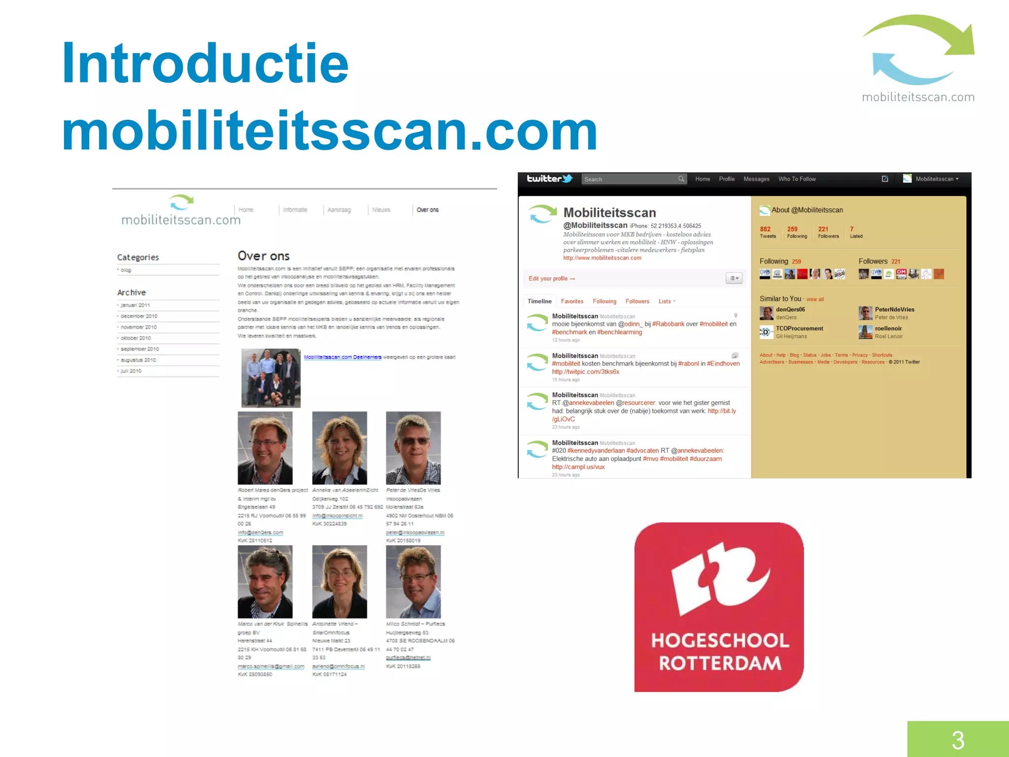 Introductie
mobiliteitsscan.com




                      3
 