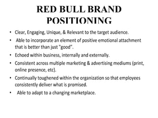 RED BULL BRAND
 POSITIONING
 