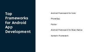 Best Android App Development Frameworks | PPT