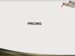 PRICING  