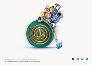 P.O.Box: 29557, 8TH Floor, Silver Wave
Tower, Al-Meena Road, Abu Dhabi, UAE
Tel.: +971 24919912 Fax: +971 24919913
Email: info@finehomeint.com, Web: www.finehomeint.com
ﬁnehomeint
 