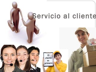 Servicio al cliente 