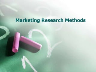 Marketing Research Methods 