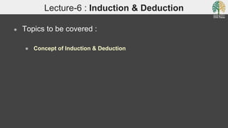 Marketing research lecture-6-induction_deduction | PPT