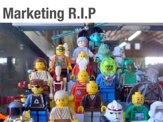 Marketing R.I.P




http://fuckyeahhappy.tumblr.com/post/157918828
 