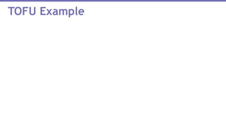 TOFU Example
 