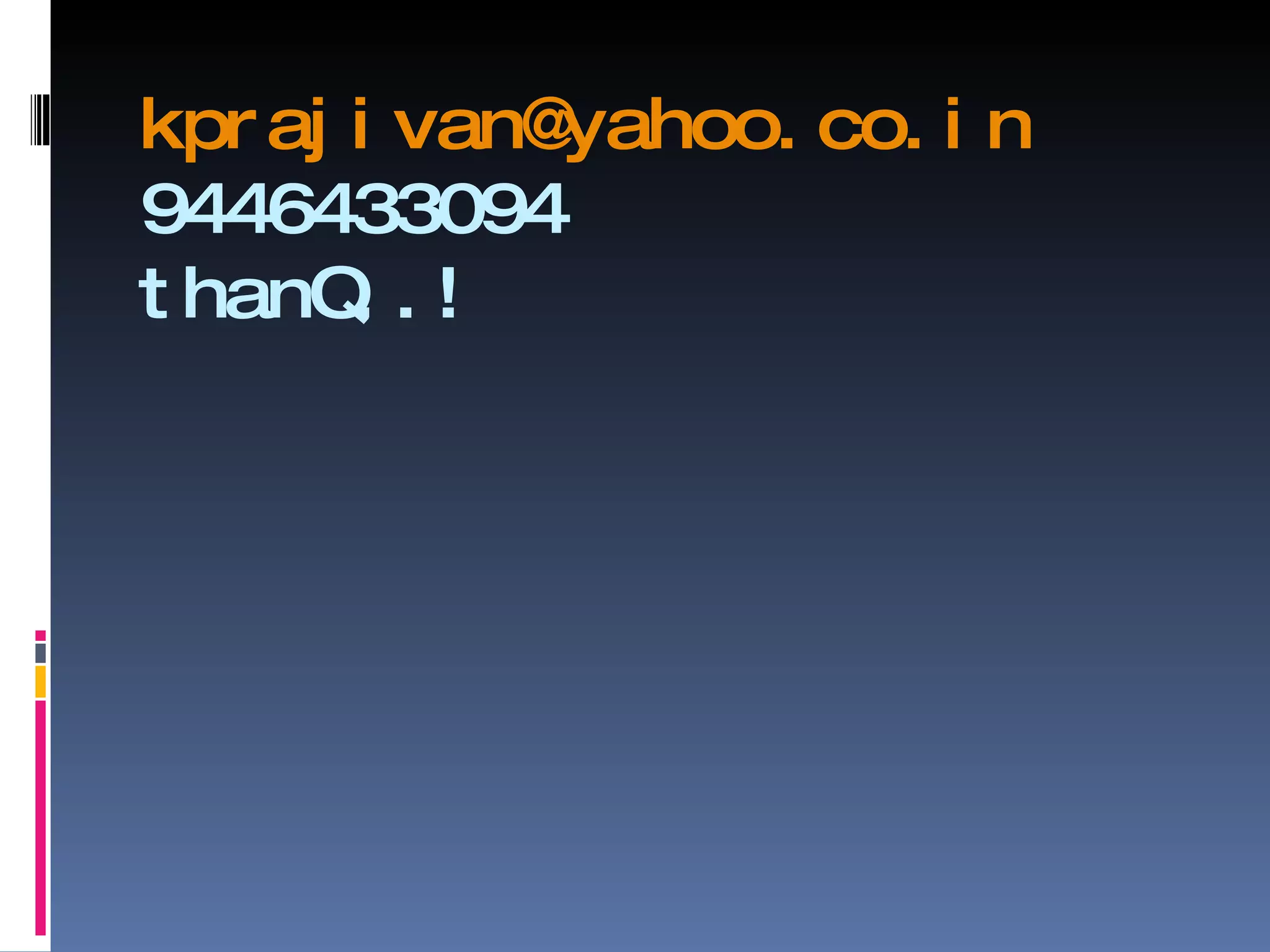 [email_address] 9446433094 thanQ..! 