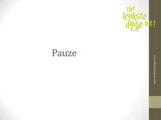 Pauze




www.hetleukstedagjeuit.nl
 