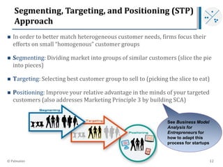 Segmenting, Targeting, and Positioning (STP)
Approach
 In order to better match heterogeneous customer needs, firms focus...