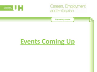Events Coming Up
Upcoming events
 