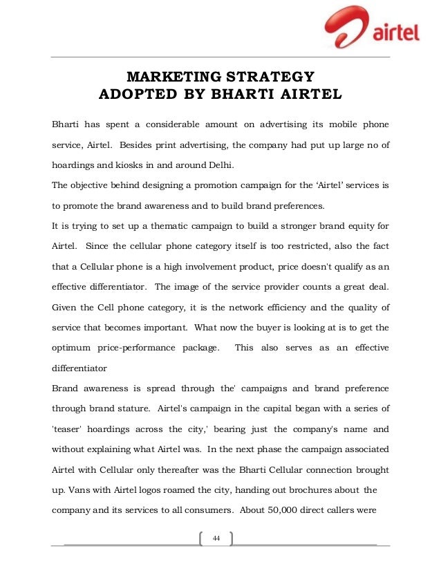 marketing strategies of airtel thesis The present bachelor thesis aims at analyzing marketing mix of a chosen company marketing strategy is the base marketing activity of a company and by setting proper. marketing strategies of airtel thesis The present bachelor thesis aims at analyzing marketing mix of a chosen company marketing strategy is the base marketing activity of a company and by setting proper.