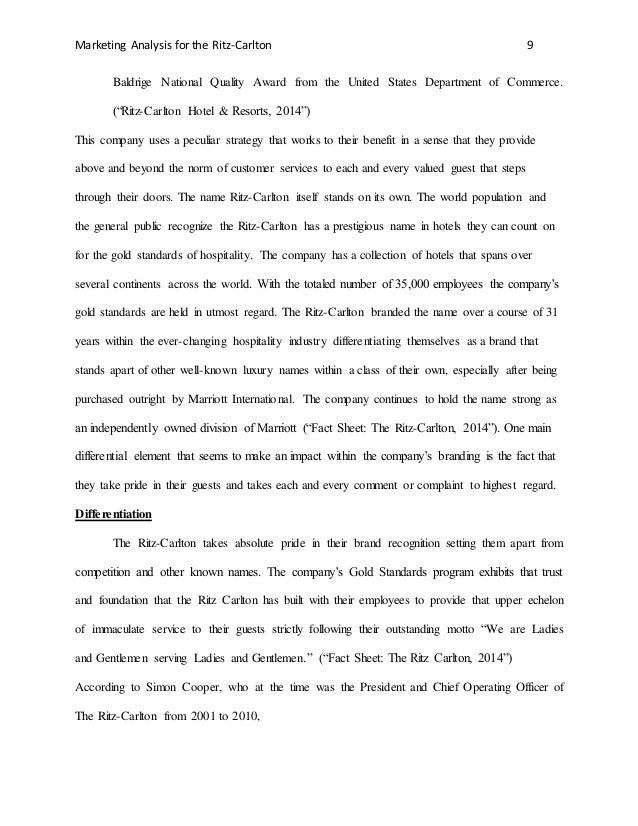 the ritz carlton hotel marketing essay The ritz-carlton's diversification strategy can be established within the the major values in which they train their employees on how to perform hotel. the ritz carlton hotel marketing essay The ritz-carlton's diversification strategy can be established within the the major values in which they train their employees on how to perform hotel.