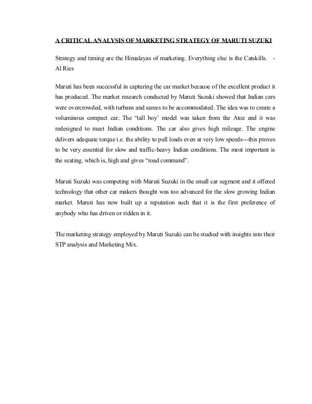 maruti suzuki marketing strategy essays Marketing and strategy maruti suzuki kizashi from a buyer's point of view the best strategy that maruti suzuki can follow is the tried and tested way. maruti suzuki marketing strategy essays Marketing and strategy maruti suzuki kizashi from a buyer's point of view the best strategy that maruti suzuki can follow is the tried and tested way.