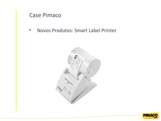 Case Pimaco Novos Produtos: Smart Label Printer 