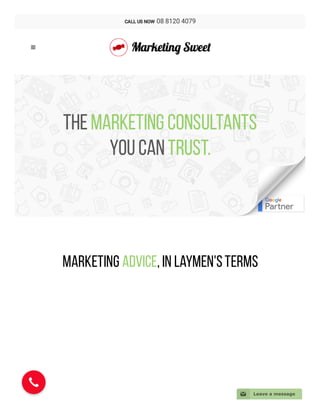+
TheMarketing Consultants
youcantrust.
Marketing Advice, In Laymen'sterms

CALL US NOW  08 8120 4079
📧 Leave a message
 