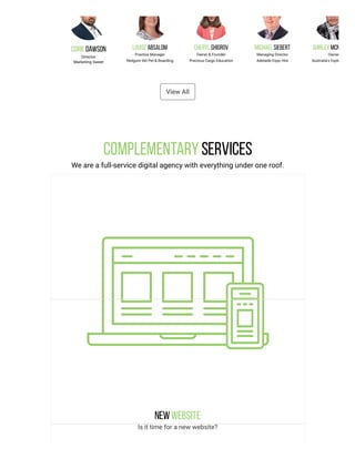 View All
ComplementaryServices
We are a full-service digital agency with everything under one roof.
NewWebsite
Is it time for a new website?
 