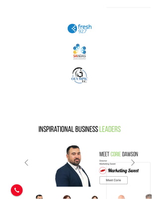 Inspirational BusinessLeaders
Meet              Dawson
Director
Marketing Sweet
Corie
Meet Corie
 
 