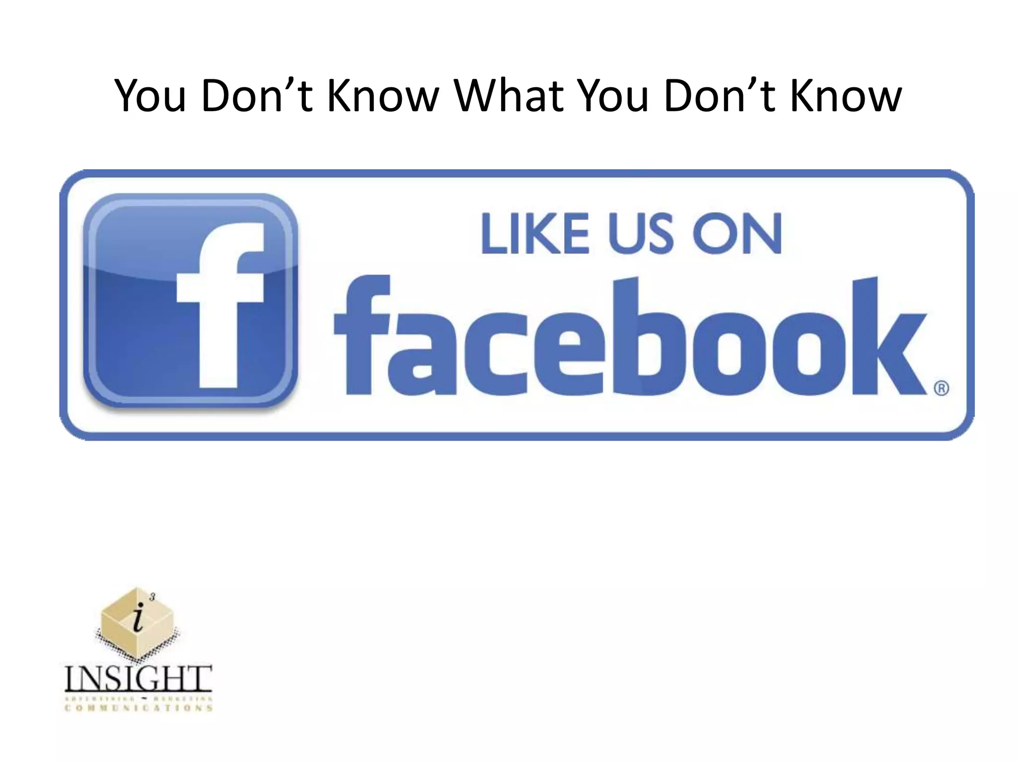 You Don’t Know What You Don’t Know