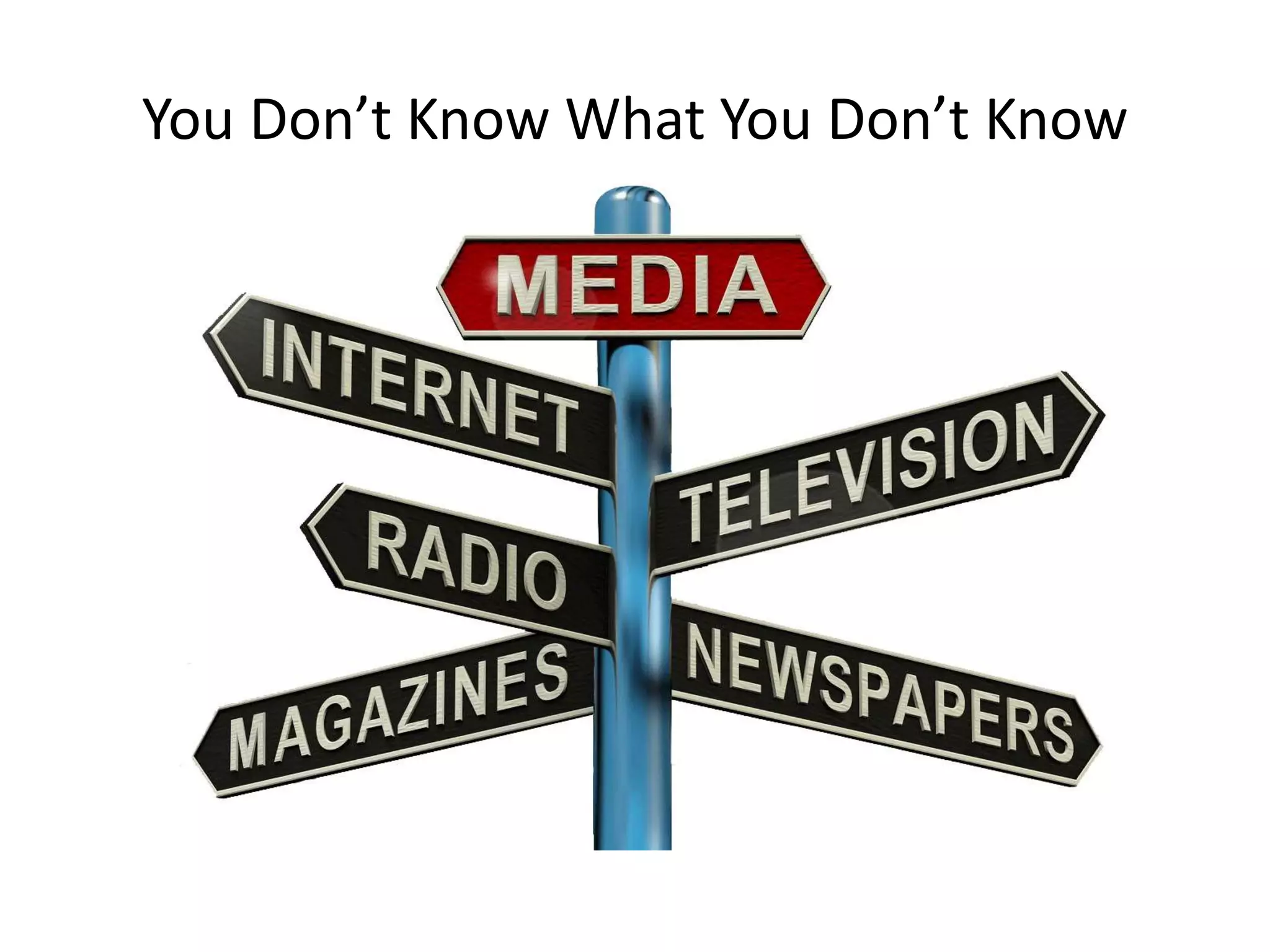 You Don’t Know What You Don’t Know