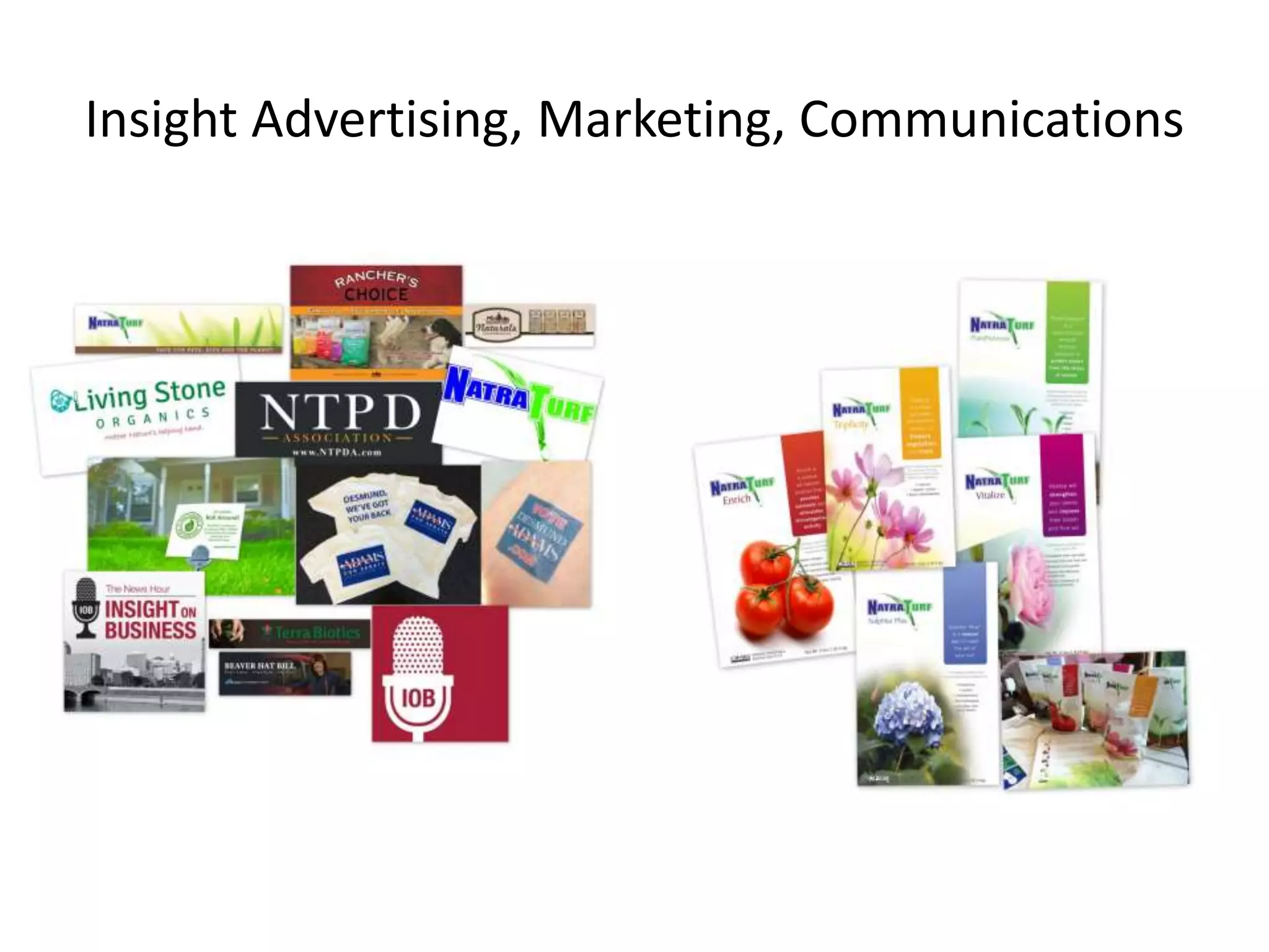 Insight Advertising, Marketing, Communications