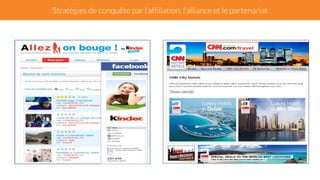 Stratégies de conquête par l’affiliation, l’alliance et le partenariat 
 