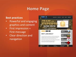 Best practices 
• Powerful and engaging 
graphics and content 
• First impression = 
First message 
• Clear direction and 
navigation 
 