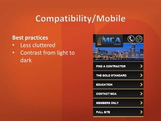 Best practices 
• Less cluttered 
• Contrast from light to 
dark 
 