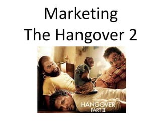 MarketingThe Hangover 2 