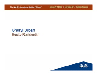 Cheryl Urban
Equity Residential
 