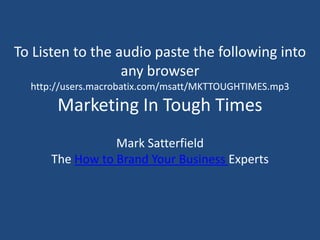 Marketing Tough Times Ppt
