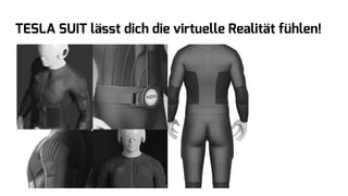 TESLA SUIT lässt dich die virtuelle Realität fühlen!
 