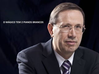 O MÁGICO TEM 2 PIANOS BRANCOSO MÁGICO TEM 2 PIANOS BRANCOS
 