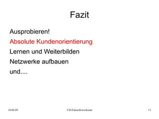 Marketing - Heute Absolute Kundenorientierung als Managementfunktion eines Unternehmens Ausrichtung aller Unternehmensaktivitäten auf Befriedigung der Kundenwünsche 