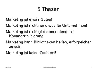5 Thesen Marketing ist etwas Gutes! 