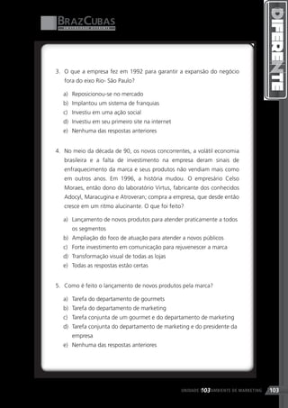 103
UNIDADE III - AMBIENTE DE MARKETING   103
 