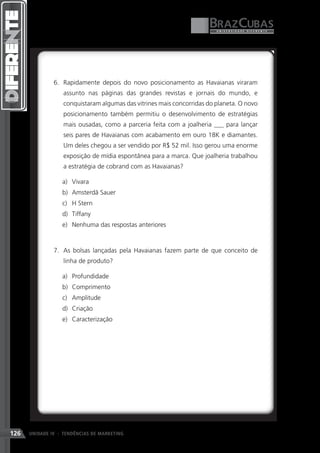 126   UNIDADE IV - TENDÊNCIAS DE MARKETING
 