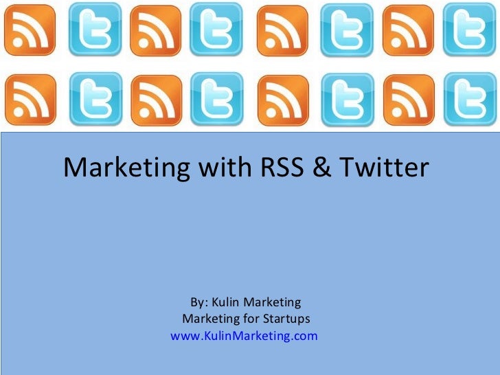 RSS Feeds & Twitter 101