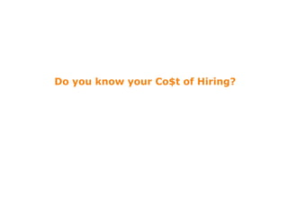 Do you know your Co$t of Hiring? 