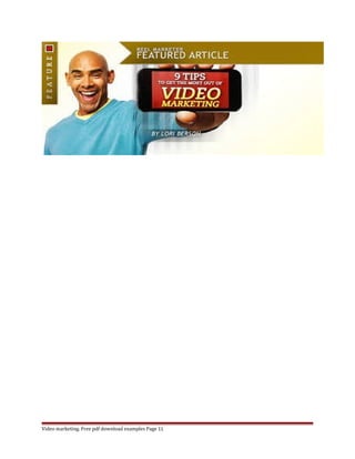 Video marketing. Free pdf download examples Page 11 
